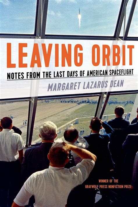 leaving orbit notes from the last days of american spaceflight PDF